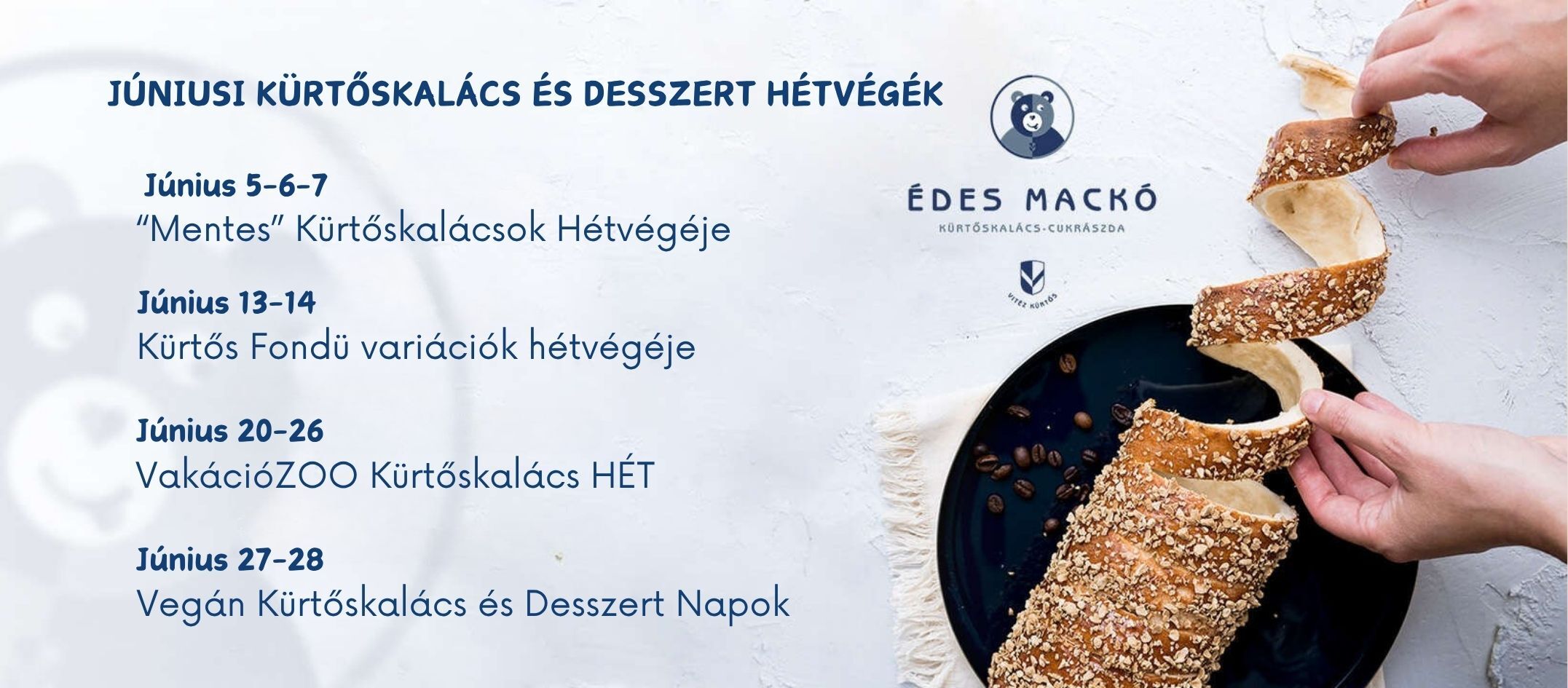 Júniusi események az Édes Mackóban